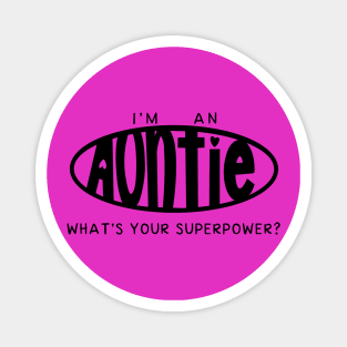 Auntie Superpower Magnet